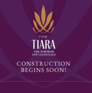 “The Tiara” Upcoming project in New Chandigarh.